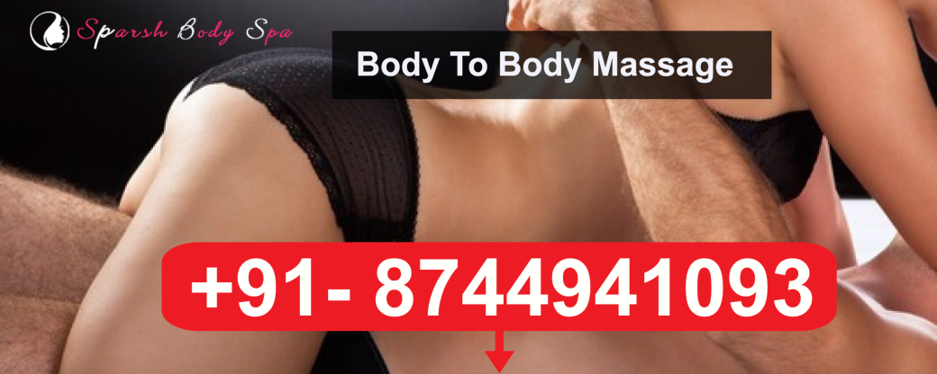 Body to body Massage in Delhi